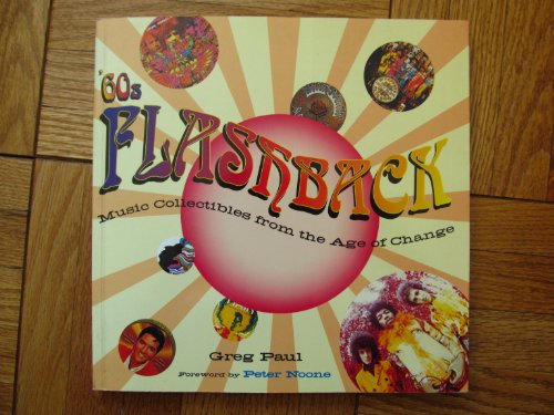 Imagen de archivo de 60s Flashback: Music Collectibles from the Age of Change a la venta por WorldofBooks