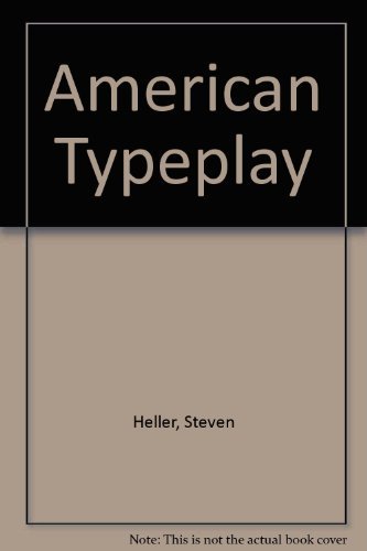 Beispielbild fr American Typeplay zum Verkauf von Books From California