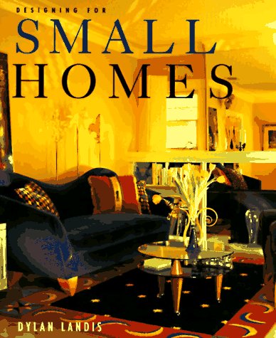 Imagen de archivo de Designing for Small Homes a la venta por Books of the Smoky Mountains