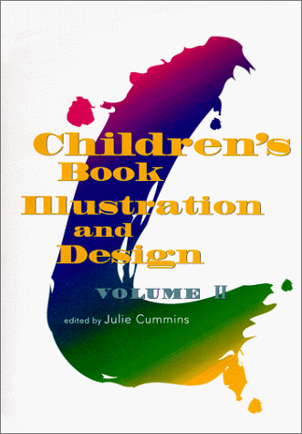 Stock image for Children's Book Illustration and Design: v. 2 for sale by WeBuyBooks 2