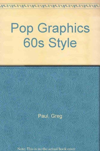 9780866363976: Pop Graphics 60s Style