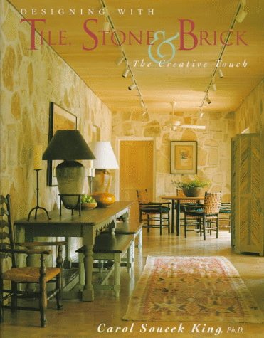 9780866363983: Designing With Tile, Stone & Brick: The Creative Touch