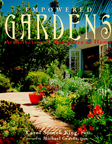 Beispielbild fr Empowered Gardens: Architects and Designers at Home zum Verkauf von The Maryland Book Bank