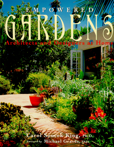 Stock image for Empowered Gardens: Architects and Designers at Home for sale by The Maryland Book Bank