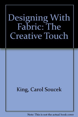 9780866364850: Designing With Fabric: The Creative Touch