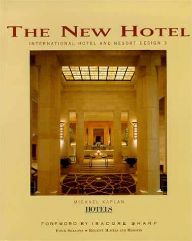 Stock image for The New Hotel: International Hotel and Resort Design 3 for sale by Ergodebooks