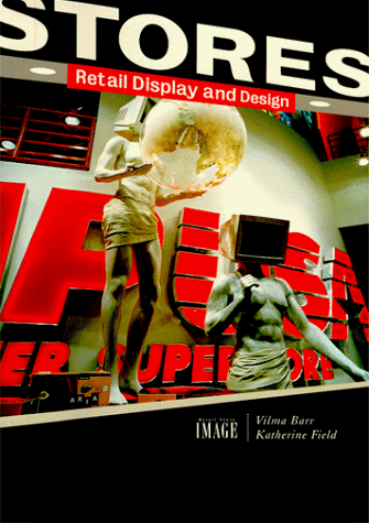 Beispielbild fr Stores : Retail Display and Design zum Verkauf von Better World Books