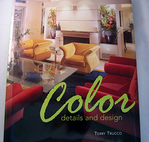 Imagen de archivo de Color : Details and Design a la venta por Better World Books