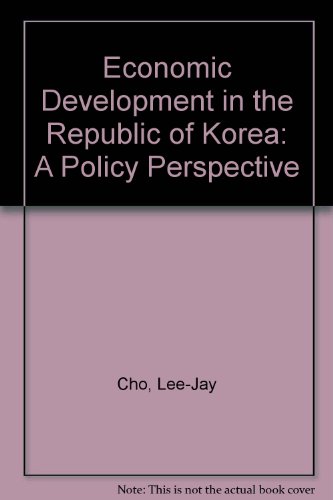 Stock image for Economic Development in the Republic of Korea : A Policy Perspective for sale by Better World Books
