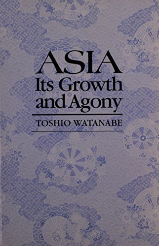 Stock image for Asia: Its Growth and Agony for sale by Wonder Book