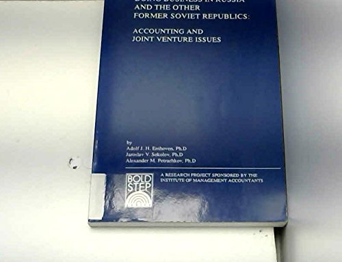 Stock image for Doing Business in Russia and the Other Former Soviet Republics : Accounting and Financial Management Issues, an Updated Study for sale by Better World Books