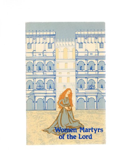 Stock image for Women Martyrs of the Lord (Saints for All Ages) for sale by The Bookseller
