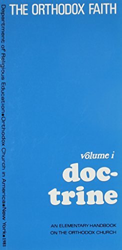 9780866420112: Orthodox Faith, The, vol. I: Doctrine