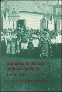 Beispielbild fr Orthodox Christians in North America 1794-1994 zum Verkauf von Cornerstone Books