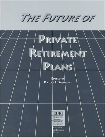 Imagen de archivo de The Future of Private Retirement Plans a la venta por Bookmonger.Ltd