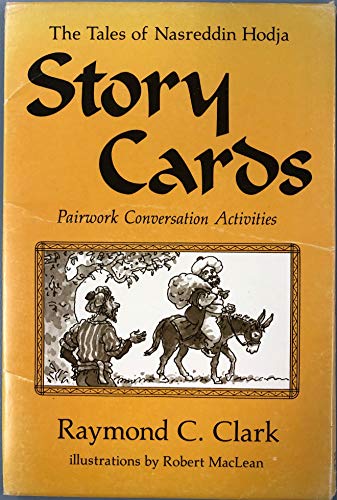 9780866470445: The Tales of Nasreddin Hodja Story Cards: Pairwork Conversation Activities - Clark, Raymond C.: 0866470441 - AbeBooks 9780866470445: The Tales of Nasreddin Hodja Story Cards: Pairwork Conversation Activities - Clark, Raymond C.: 0866470441 - AbeBooks