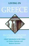 Imagen de archivo de Living In Greece a la venta por ThriftBooks-Atlanta