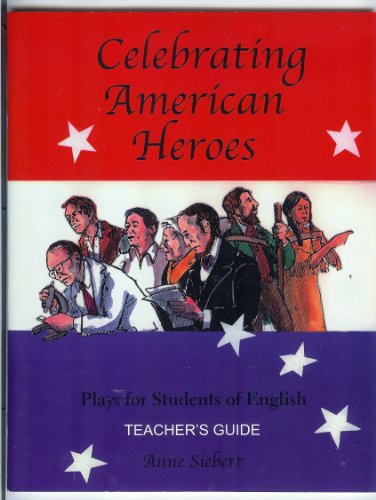 Stock image for Celebrating American Heroes - teachers guide for sale by ThriftBooks-Dallas