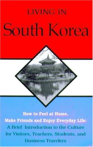 Stock image for Living In South Korea for sale by Wonder Book