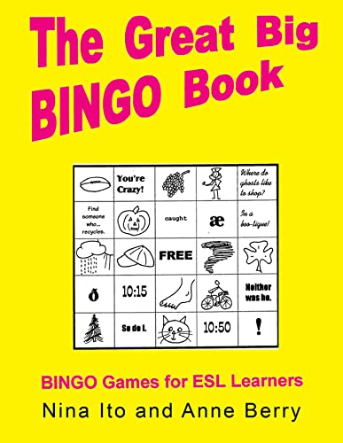 Beispielbild fr The Great Big Bingo Book: Bingo Games for ESL Learners zum Verkauf von The Maryland Book Bank