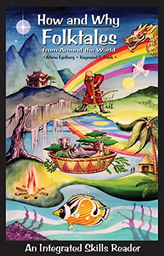 Imagen de archivo de How and Why Folktales from Around the World: An Integrated Skills Reader a la venta por ThriftBooks-Dallas