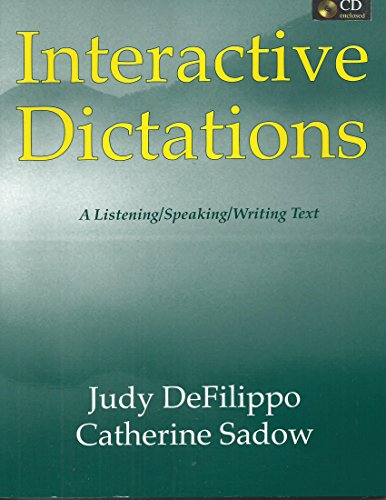 Stock image for Interactive Dictations: A Listening/Speaking/Writing Text for sale by a2zbooks