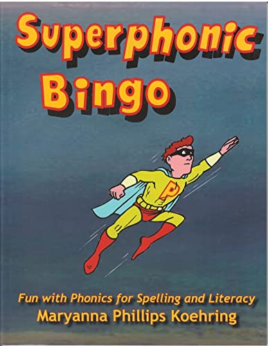 Stock image for Superphonic Bingo: Fun with Phonics for Spelling and Literacy for sale by SecondSale