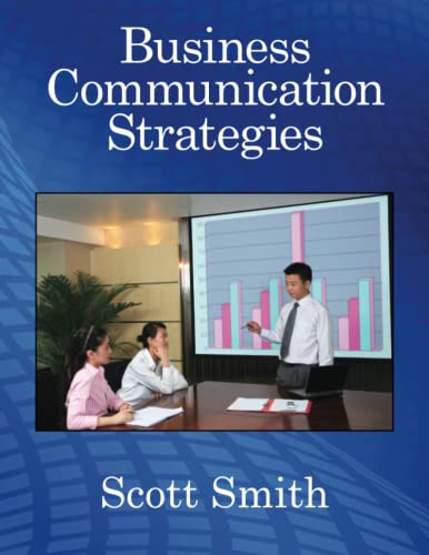 Imagen de archivo de Business Communication Strategies a la venta por ThriftBooks-Atlanta