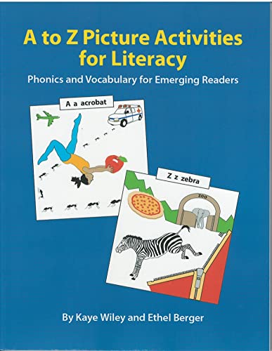 Imagen de archivo de A to Z Picture Activities for Literacy: Phonics and Vocabulary for Emerging Readers a la venta por Irish Booksellers