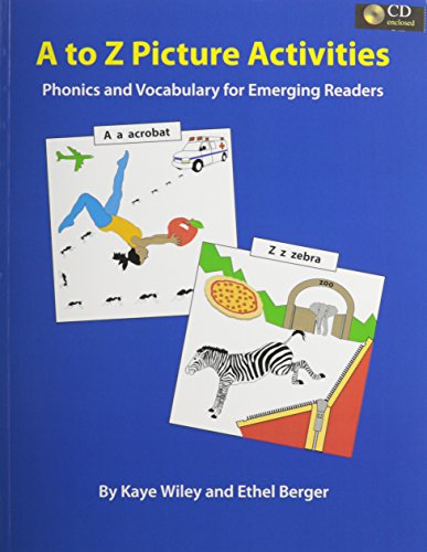 Imagen de archivo de A to Z Picture Activities for Literacy: Phonics and Vocabulary for Emerging Readers: Text/CD a la venta por BooksRun