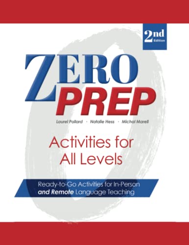 Beispielbild fr Zero Prep Activities for All Levels Ready-to-Go Activities for In-Person and Remote Language Teaching zum Verkauf von Lakeside Books