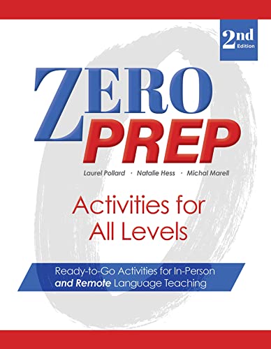 Stock image for Zero Prep Activities for All Levels Ready-to-Go Activities for In-Person and Remote Language Teaching for sale by Lakeside Books