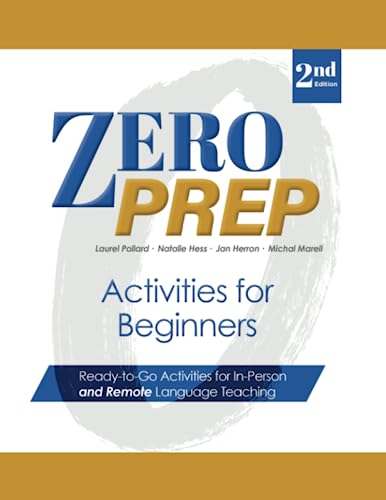 Stock image for Zero Prep Activities for Beginners Ready-to-Go Activities for In-Person and Remote Language Teaching for sale by Lakeside Books
