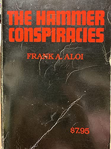 9780866490467: The Hammer Conspiracies