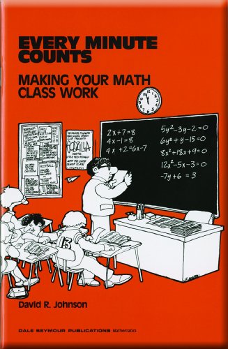 Beispielbild fr Every Minute Counts : Making Your Math Class Work zum Verkauf von Better World Books