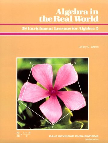 Beispielbild fr Algebra in the Real World zum Verkauf von Better World Books