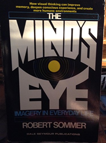 Stock image for The Mind's Eye: Imagery in Everyday Life for sale by Hastings of Coral Springs