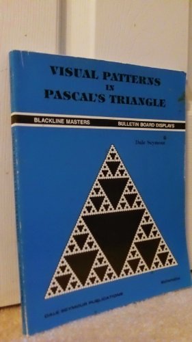 Beispielbild fr Visual Patterns in PASCAL's Triangle: Grade 7-12 zum Verkauf von ThriftBooks-Atlanta