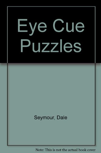 Eye Cue Puzzles, Set A (Grades 3+) (9780866513678) by Seymour, Dale