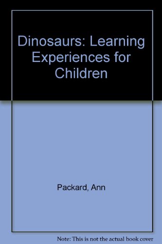 Stock image for Dinosaurs: Learning Experiences for Children for sale by Bookends