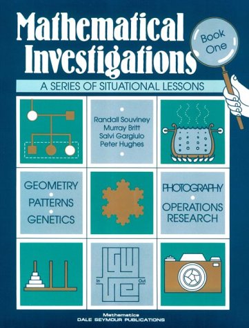 Stock image for Mathematical Investigations: A Series of Situational Lessons, Book 1 for sale by HPB Inc.