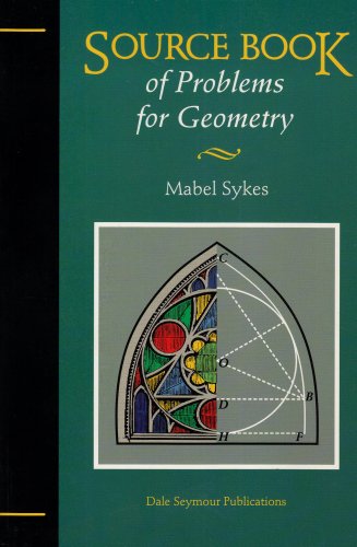 9780866517959: Sourcebook of Problems for Geometry Copyright 1993