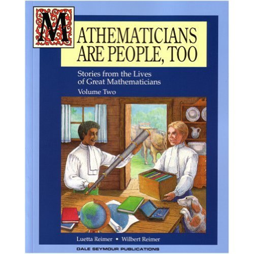 Stock image for Mathematicians Are People, Too: Stories from the Lives of Great Mathematicians, Vol. 2 for sale by HPB-Red
