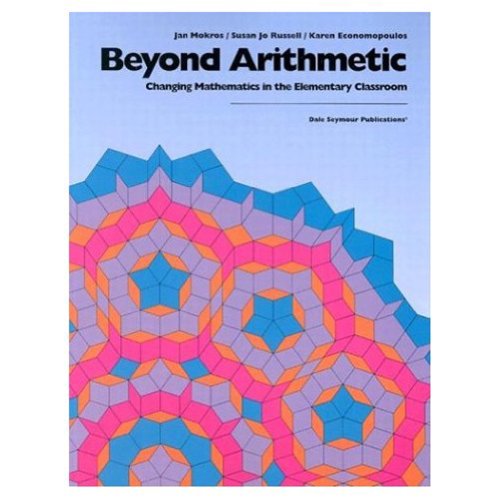 9780866518468: Beyond Arithmetic : Changing Mathematics in the Elementary Classroom (Investigations in Number, Data, & Space Ser.)