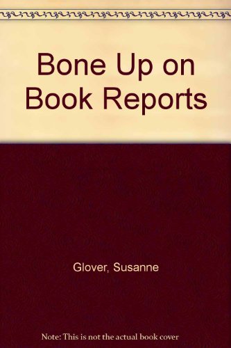 Stock image for BONE UP ON BOOK REPORTS for sale by mixedbag