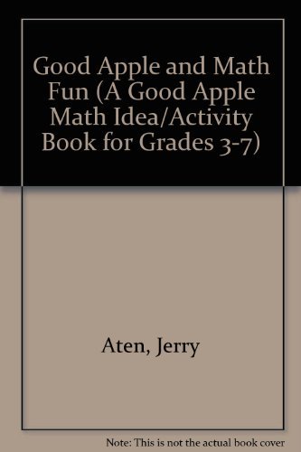 9780866530231: Good Apple and Math Fun (A Good Apple Math Idea/Activity Book for Grades 3-7)