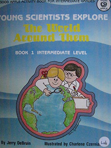 9780866530729: Young Scientists Explore the World Around Them (Intermediate Level)