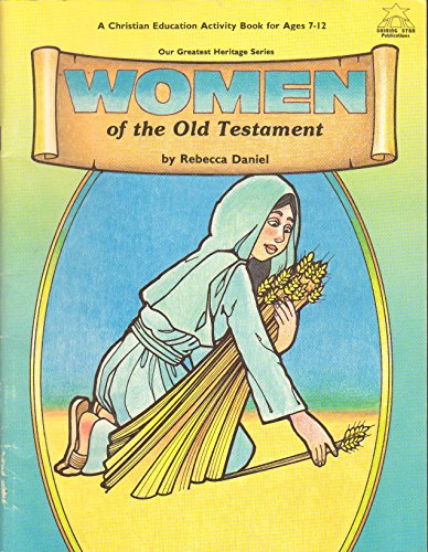 Stock image for Women of the Old Testament Activity Book for Ages 7-12 for sale by 4 THE WORLD RESOURCE DISTRIBUTORS