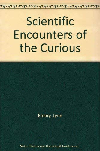 Stock image for Scientific Encounters of the Curious Kind Activity Book for Grades 4-7 for sale by Bank of Books