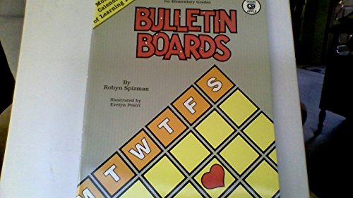 Bulletin Boards: Monthly Calendars of Learning Fun (9780866532174) by Spizman, Robyn